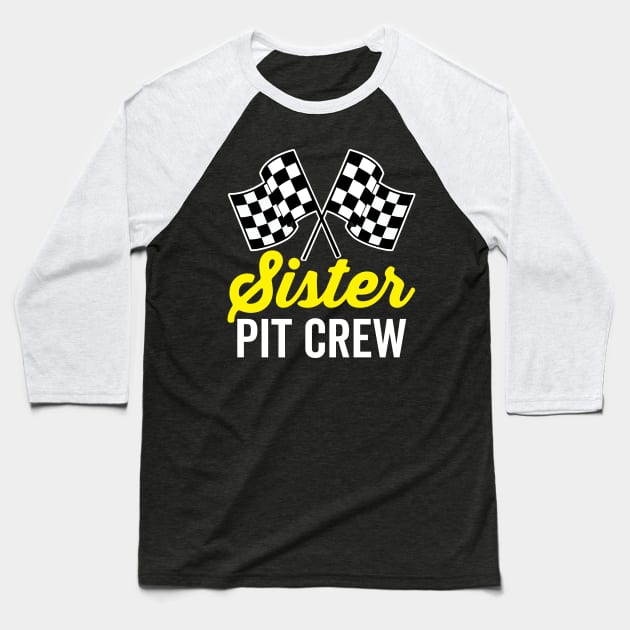 Sister Pit Crew Baseball T-Shirt by DetourShirts
